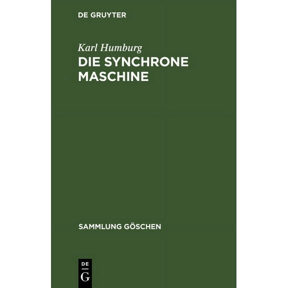 Sammlung Gschen: Die synchrone Maschine (Hardcover)