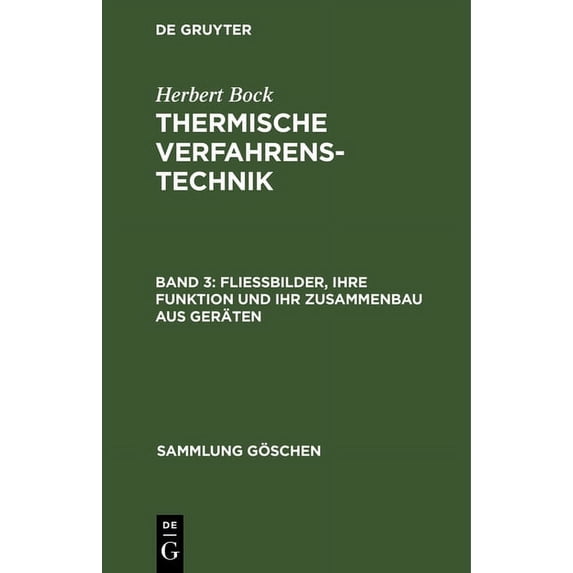 Sammlung Göschen Fließbilder, ihre Funktion und ihr Zusammenbau aus Geräten, Book 1211, (Hardcover)