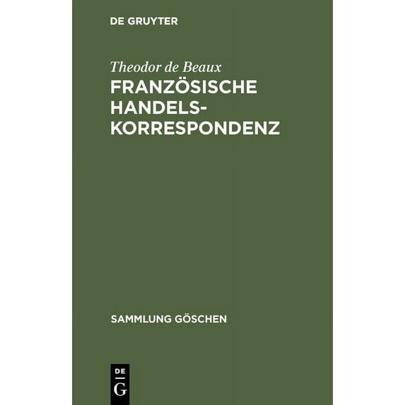 Sammlung Göschen Französische Handelskorrespondenz, Book 183, (Hardcover)