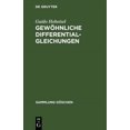 thumbnail image 1 of Sammlung Göschen: Gewöhnliche Differentialgleichungen (Hardcover), 1 of 1