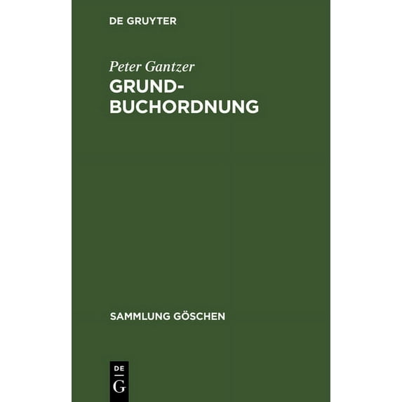 Sammlung Göschen Grundbuchordnung, Book 6003, (Hardcover)