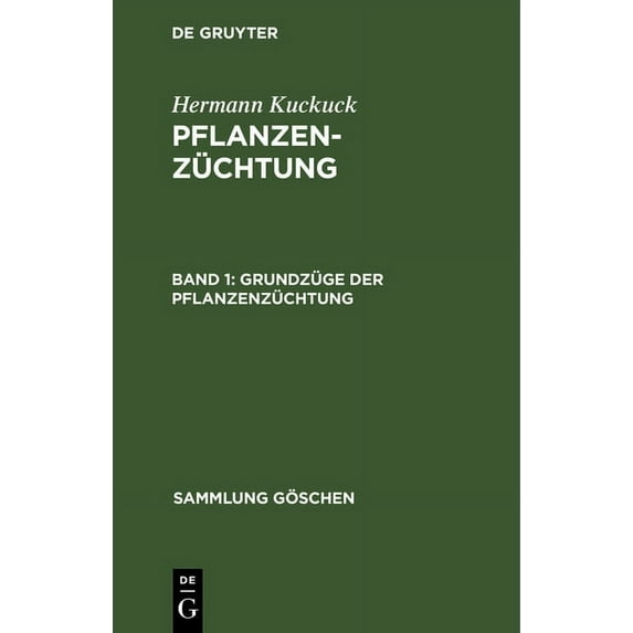 Sammlung Göschen: Grundzüge der Pflanzenzüchtung (Hardcover)