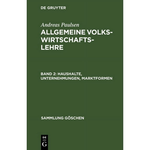 Sammlung Göschen Haushalte, Unternehmungen, Marktformen, Book 1170, (Hardcover)