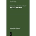 thumbnail image 1 of Sammlung GÃ¶schen MaÃanalyse: Theorie Und PRAXIS Der Klassischen Und Elektrochemischen Titrierverfahren, Book 221, (Hardcover), 1 of 1