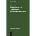 thumbnail image 1 of Sammlung GÃ¶schen Physikalisch-chemische Rechenaufgaben, Book 445, (Hardcover), 1 of 1