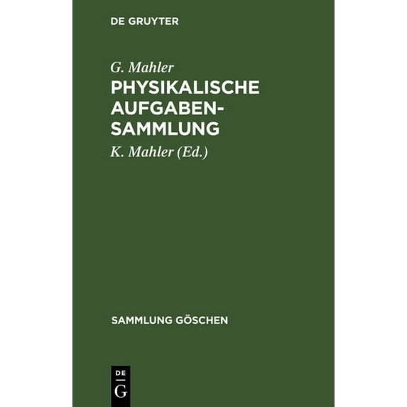 Sammlung Göschen: Physikalische Aufgabensammlung (Hardcover)