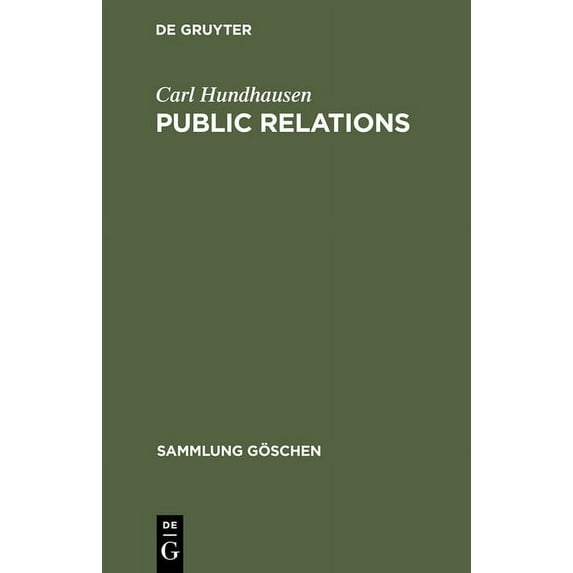 Sammlung Göschen: Public Relations (Hardcover)