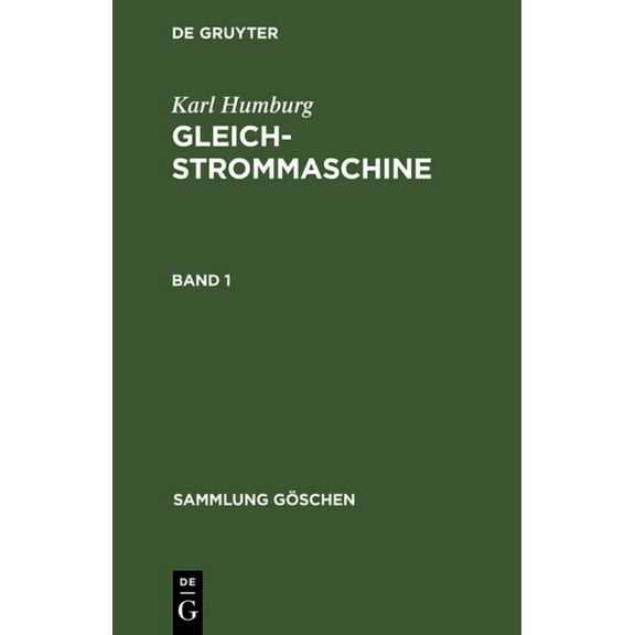Sammlung Gschen: Sammlung Gschen Gleichstrommaschine (Hardcover)