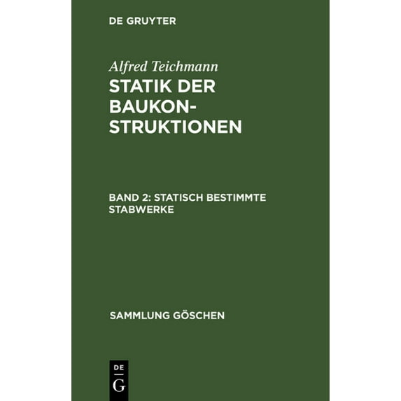 Sammlung Göschen Statisch Bestimmte Stabwerke, Book 120, (Hardcover)