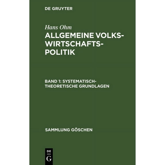 Sammlung Göschen Systematisch-theoretische Grundlagen, Book 4195, (Hardcover)