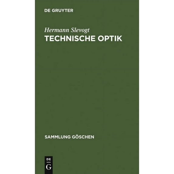 Sammlung Göschen Technische Optik, Book 9002, (Hardcover)