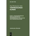 thumbnail image 1 of Sammlung Göschen: Trigonometrische Und Barometrische Höhenmessung, Tachymetrie Und Ingenieurgeodäsie (Hardcover), 1 of 1