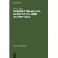 thumbnail image 1 of Sammlung GÃ¶schen WÃ¤rmestrahlung, Elektronik Und Atomphysik, Book 1017, (Hardcover), 1 of 1
