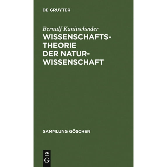 Sammlung Göschen Wissenschaftstheorie der Naturwissenschaft, Book 2216, (Hardcover)