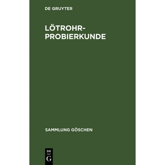 Sammlung Göschen Lötrohrprobierkunde, Book 483, (Hardcover)