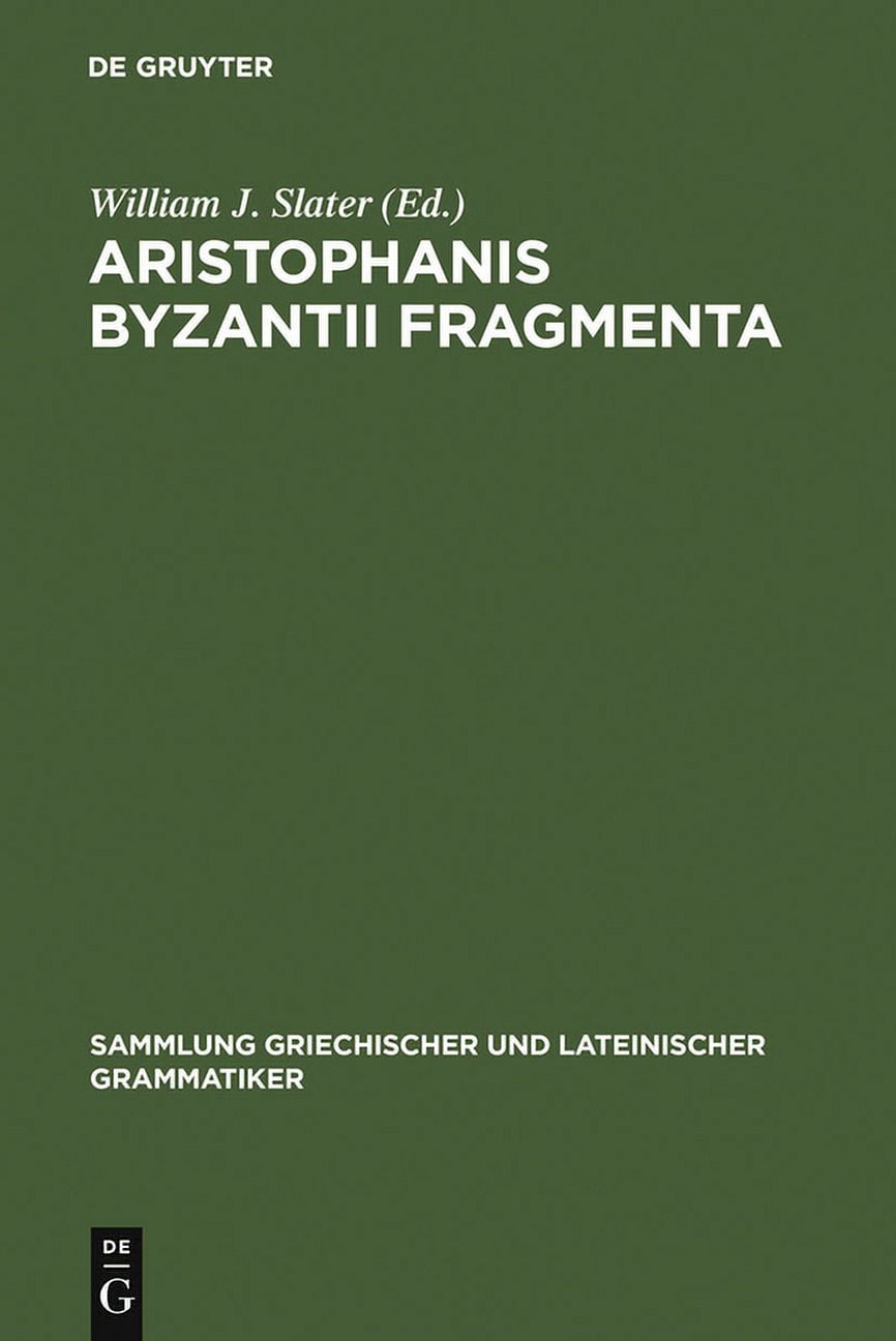 Sammlung Griechischer Und Lateinischer G Aristophanis Byzantii Fragmenta, Book 6, (Hardcover)