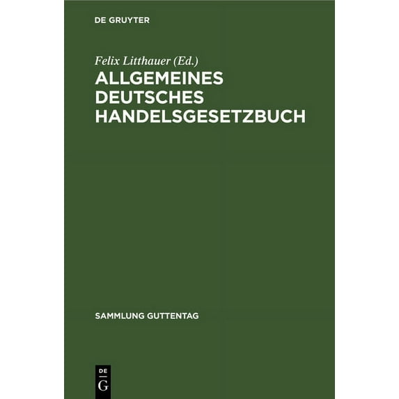 Sammlung Guttentag Allgemeines deutsches Handelsgesetzbuch, Book 4, (Hardcover)