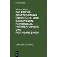 thumbnail image 1 of Sammlung Guttentag Die Reichsgesetzgebung Über Münz- Und Bankwesen, Papiergeld, Prämienpapiere Und Reichsanleihen, Book 26, (Hardcover), 1 of 1