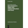 thumbnail image 1 of Sammlung Guttentag Reichsgesetz Ã¼ber den Versicherungsvertrag, Book 83, (Hardcover), 1 of 1