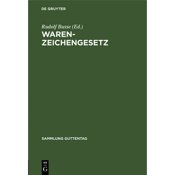 Sammlung Guttentag Warenzeichengesetz, Book 246, (Hardcover)
