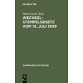 thumbnail image 1 of Sammlung Guttentag Wechselstempelgesetz vom 15. Juli 1909, Book 5, (Hardcover), 1 of 1