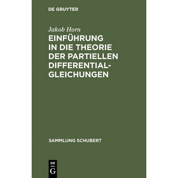 Sammlung Schubert: Einführung in die Theorie der partiellen Differentialgleichungen (Hardcover)
