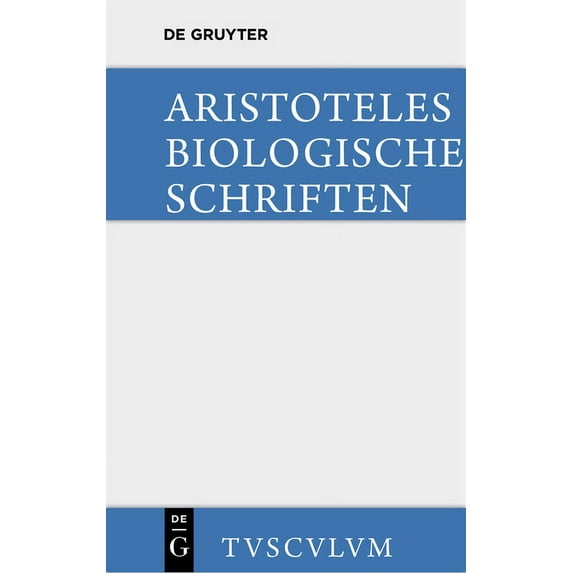 Sammlung Tusculum Biologische Schriten, (Hardcover)