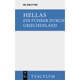 thumbnail image 1 of Sammlung Tusculum Hellas. Ein FÃ¼hrer Durch Griechenland Aus Antiken QuellenstÃ¼cken: Urtext U. Ãbertragung, (Hardcover), 1 of 1
