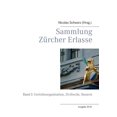 thumbnail image 1 of Sammlung ZÃ¼rcher Erlasse: Band I: Gerichtsorganisation, Zivilrecht, Steuern, (Paperback), 1 of 1