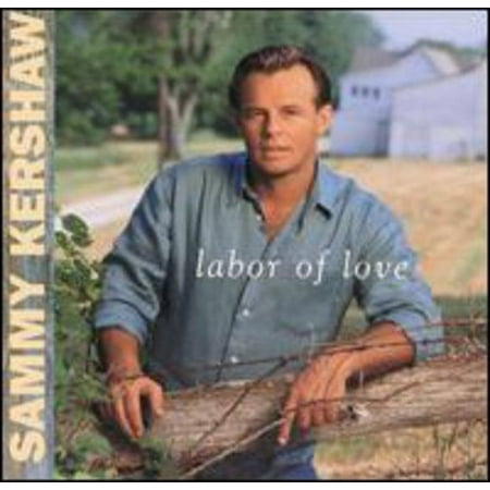 Sammy Kershaw - Labor of Love - Music & Performance - CD