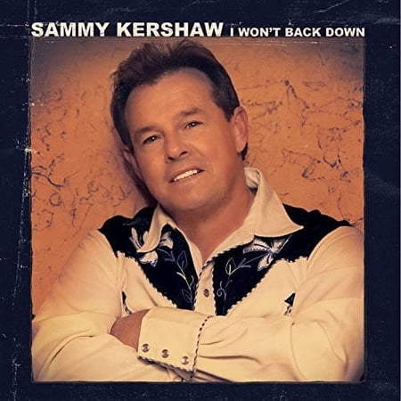 Sammy Kershaw - Won't Back Down - Music & Performance - CD