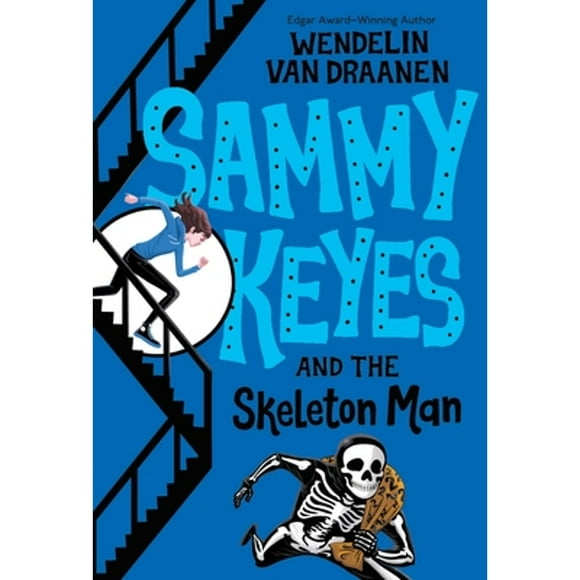 Sammy Keyes: Sammy Keyes and the Skeleton Man (Paperback)