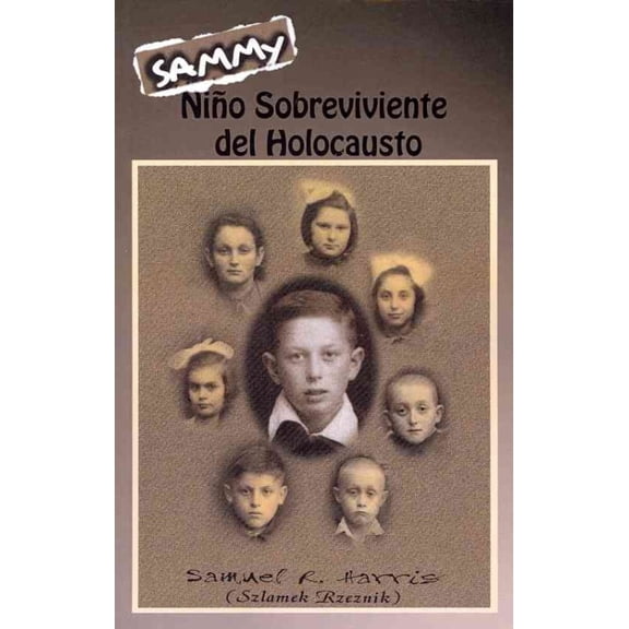 Sammy: Nino Sobreviviente del Holocausto