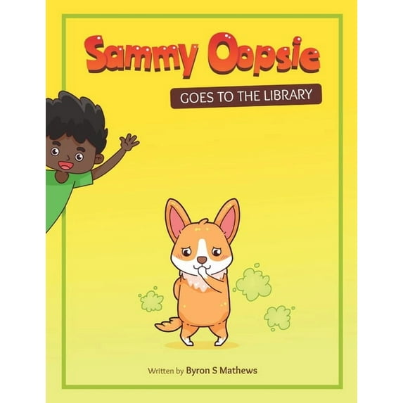 Sammy Oopsie Goes To The Library, (Paperback)