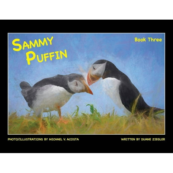 Sammy Puffin: Sammy Puffin Book Three (Paperback)