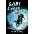 thumbnail image 1 of Sammy and the Headless Horseman, (Paperback), 1 of 1