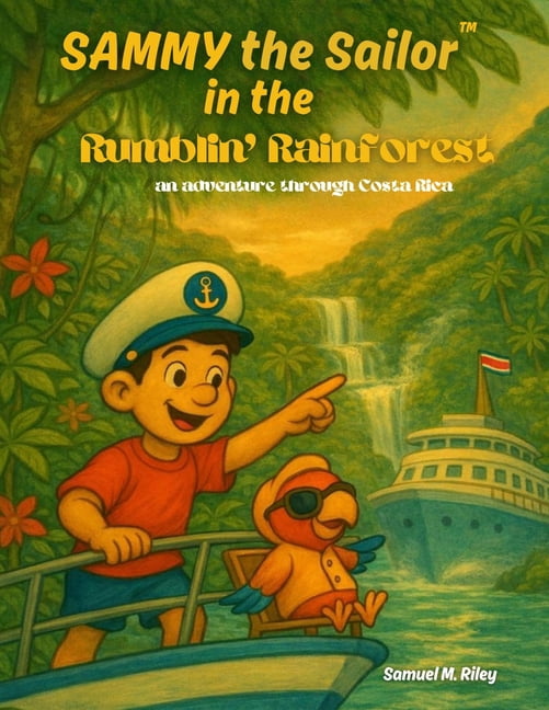 Sammy the Sailor in the Rumblin' Rainforest, (Paperback)