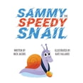 thumbnail image 1 of Sammy the Speedy Snail, (Paperback), 1 of 1
