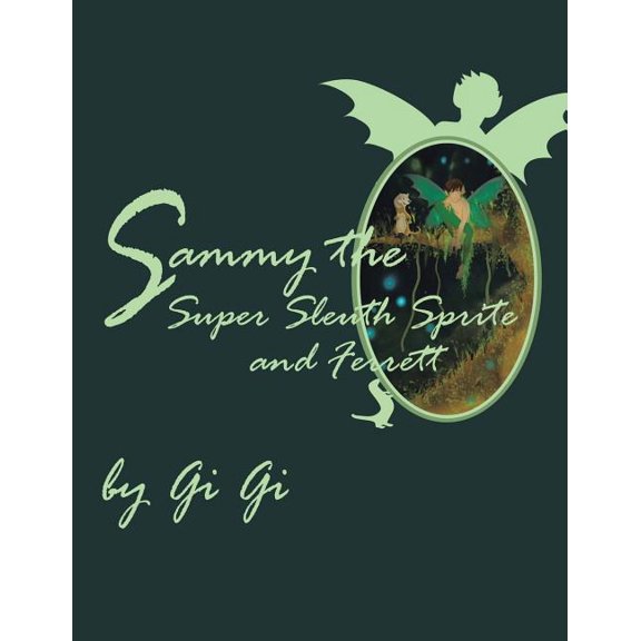 Sammy the Super Sleuth Sprite and Ferrett