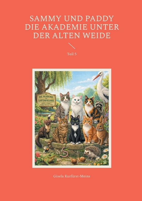 Sammy und Paddy Die Akademie unter der alten Weide: Teil 5, (Paperback)