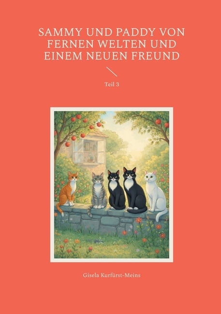Sammy und Paddy Von fernen Welten und einem neuen Freund: Teil 3, (Paperback)
