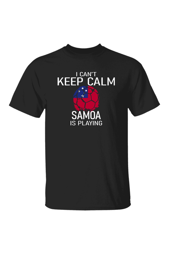 Samoa Flag Soccer Fan T-Shirt I Can’t Keep Calm Samoan Is Playing, Soccer Lover Gift Proud Shirt