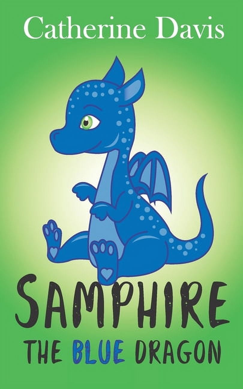 Samphire the blue dragon Paperback 1086123689 9781086123685 Catherine Davis