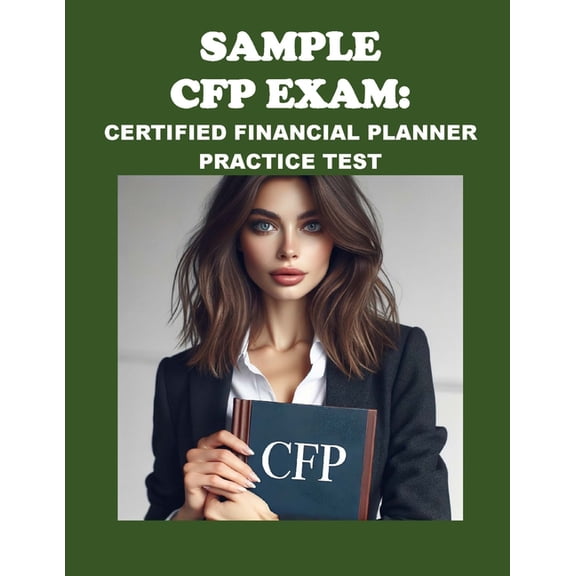 Investment Exams Sample CFP Exam: Certified Financial Planner Practice Test, (Paperback)