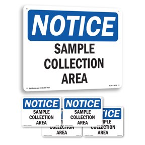 Sample Collection Area OSHA Notice Rigid Plastic Sign 18 Inch x 12 Inch - 5 Pack