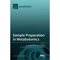 thumbnail image 1 of Sample Preparation in Metabolomics, (Hardcover), 1 of 1