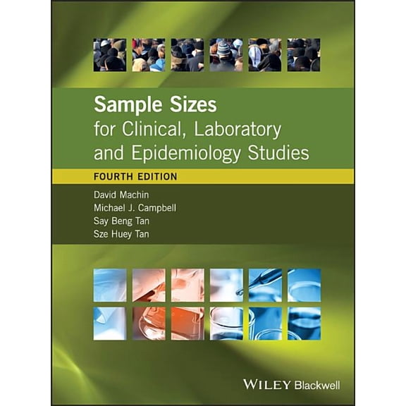 Sample Sizes for Clinical, Laboratory and Epidemiology Studies, (Hardcover)