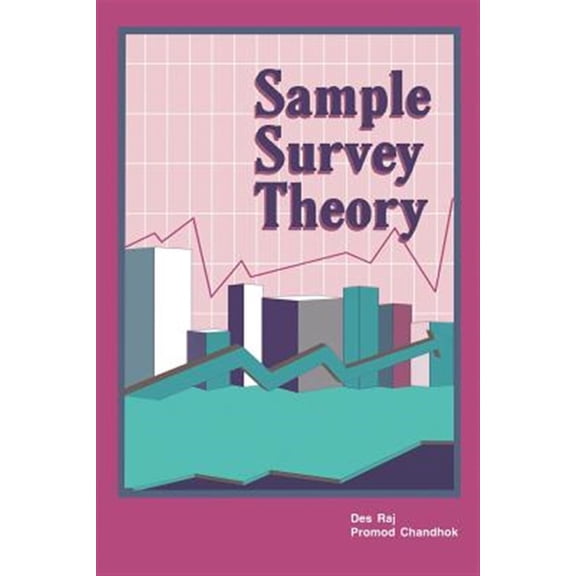 Pre-Owned Sample Survey Theory (Paperback) by Promod Chandhok, Des Raj