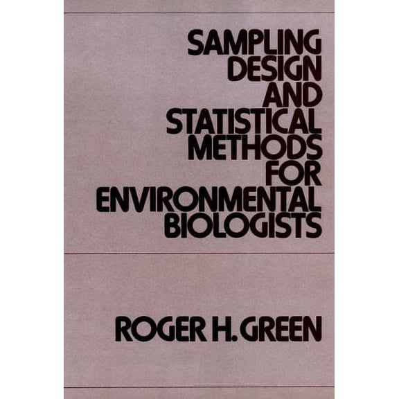 Pre-Owned Sampling Design and Statistical Methods for Environmental Biologists (Hardcover) 0471039012 9780471039013
