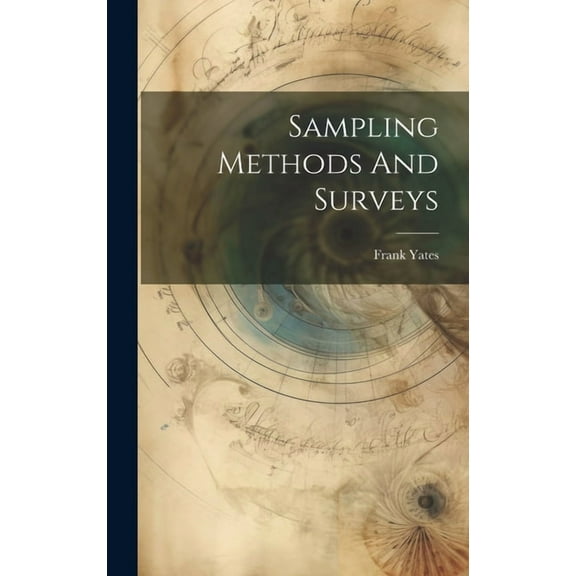Sampling Methods And Surveys (Hardcover)